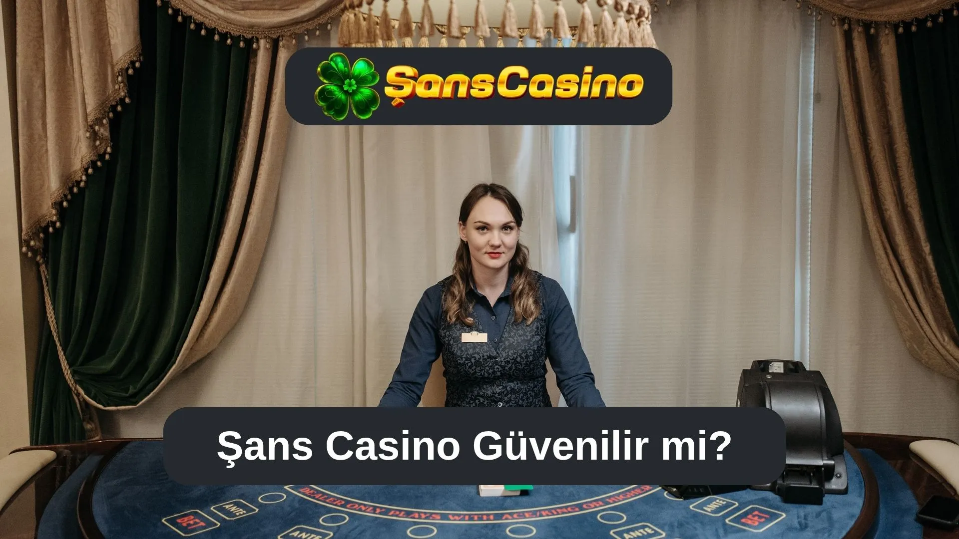 Şans Casino Güvenilir mi?